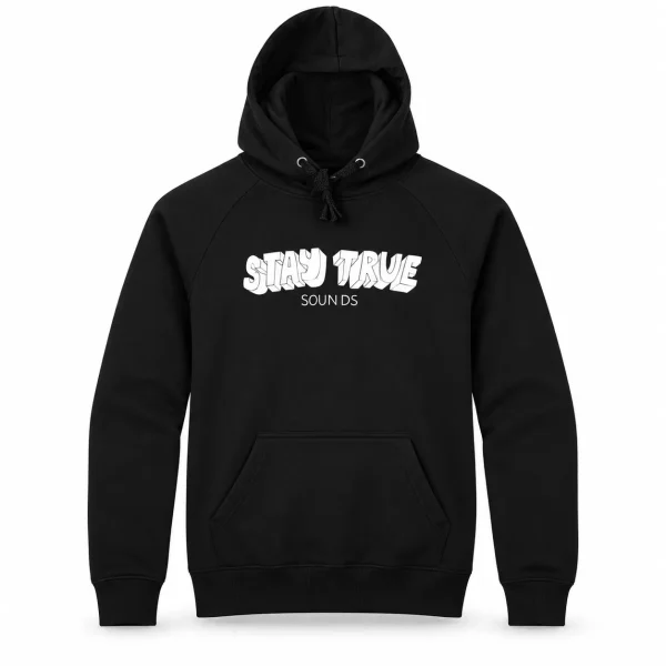 Stay True Sounds Hoodie Front View