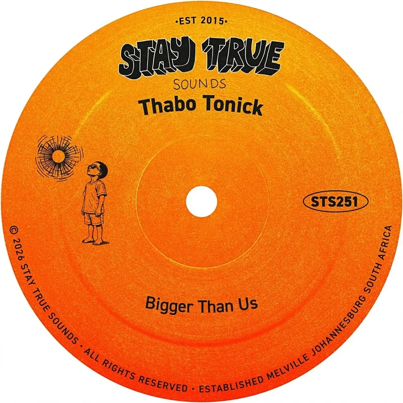 Thabo Tonick - Bigger Than Us